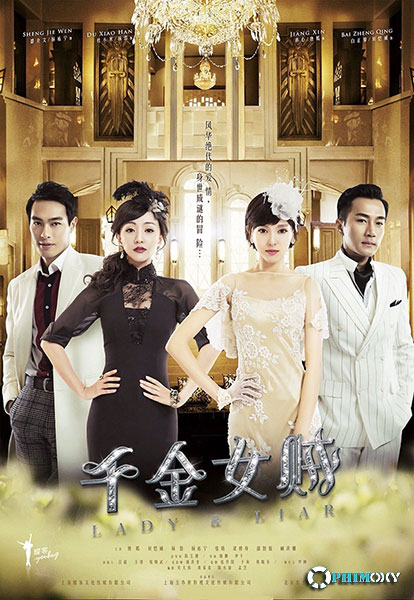 Thiên Kim Nữ Tặc (Lady and Liar) 2015 poster